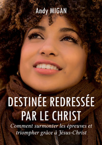 Image de Destinée redressée par le Christ