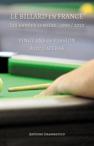 Image de Le billard en France. Les années lumière : 1990 / 2010