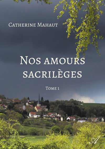 Image de Nos amours sacrilèges - Tome 1