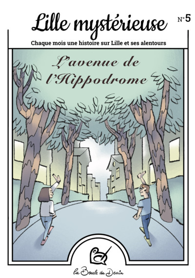 Picture of N°5 Lille mystérieuse - L'avenue de l'Hippodrome