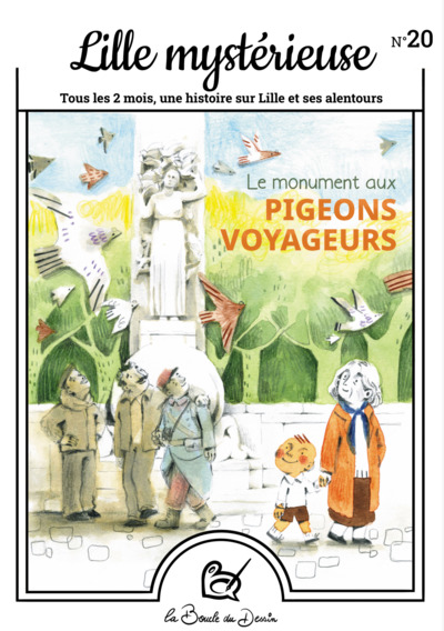 Picture of N°20 Lille mystérieuse - Le monument aux pigeons voyageurs