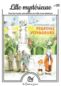 Picture of N°20 Lille mystérieuse - Le monument aux pigeons voyageurs
