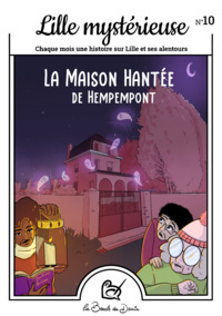Picture of N°10 Lille mystérieuse - La maison hantée de Hempempont