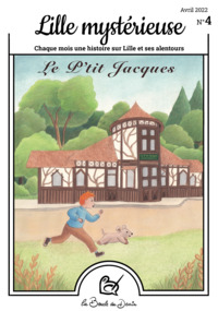 Picture of N°4 Lille mystérieuse - Le P'tit Jacques