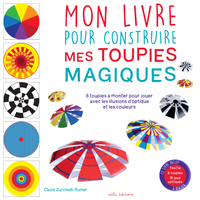 Picture of Mon livre pour construire mes toupies magiques