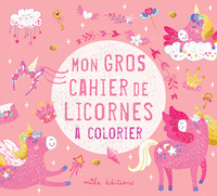 Image de Mon gros cahier de licornes à colorier