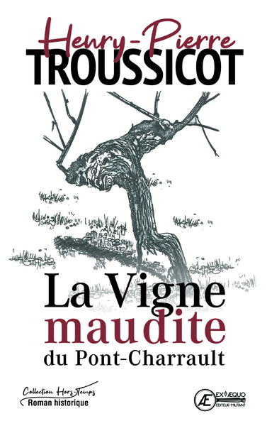 Picture of La vigne maudite du Pont-Charrault - roman historique