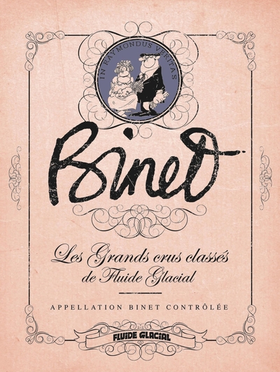 Image de Binet - Les Grands Crus Classés de Fluide Glacial