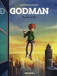 Picture of Godman - Tome 01 - Au nom de Moi