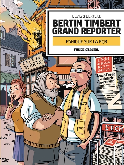 Image de Bertin Timbert, grand reporter - Panique sur la PQR