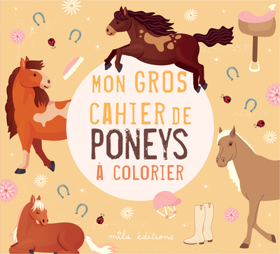 Image de Mon gros cahier de poneys à colorier