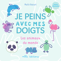 Picture of Je peins avec mes doigts - Les animaux du monde