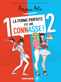 Image de Margaux Motin rencontre la Femme parfaite est une connasse !  - Écrin tomes 01 et 02