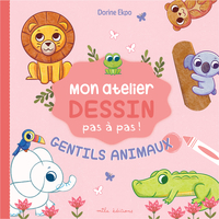 Image de Mon atelier dessin - Gentils animaux