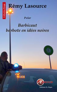 Picture of Barbicaut barbote en idées noires - polar