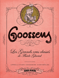 Picture of Goossens - Les Grands Crus classés de Fluide Glacial - tome 03