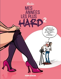 Image de Mes années les plus hard - Tome 02