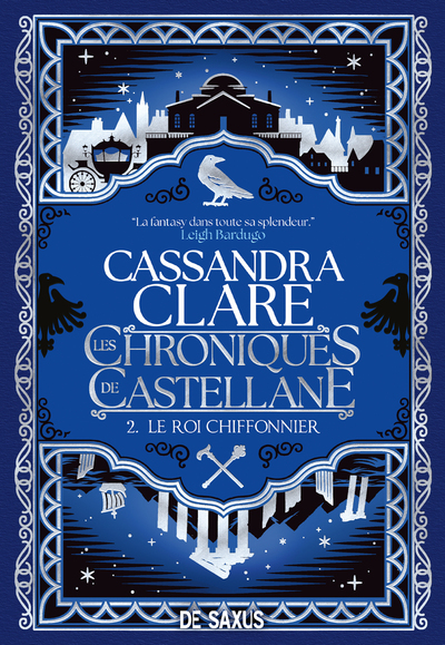 Image de Les Chroniques de Castellane - Tome 02 Le Roi Chiffonnier (broché)