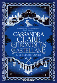 Picture of Les Chroniques de Castellane - Tome 02 Le Roi Chiffonnier (broché)