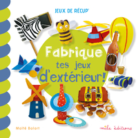 Image de Fabrique tes jeux d'extérieur !