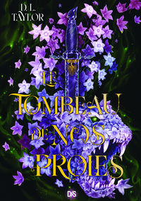 Image de Le Tombeau de nos proies - Tome 01 (broché)