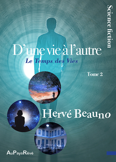 Picture of D'une vie à l'Autre – Tome 2 : Le Temps des Vies