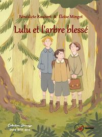 Image de Lulu et l'arbre blessé