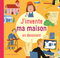 Image de J'invente ma maison en dessinant