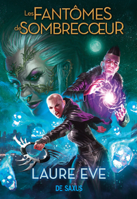 Image de Les Fantômes de Sombrecoeur - Tome 02 (broché)