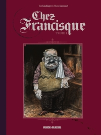 Image de Chez Francisque - Tome 01