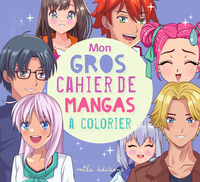 Image de Mon gros cahier de mangas à colorier
