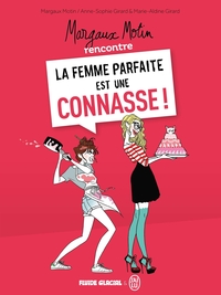 Picture of Margaux Motin rencontre la Femme parfaite est une connasse ! - Tome 01