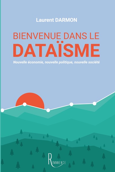 Image de Bienvenue dans le dataïsme