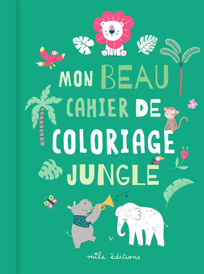 Image de Mon beau cahier de coloriage : jungle