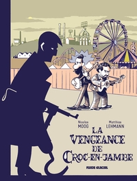 Image de La Vengeance de croc-en-jambe