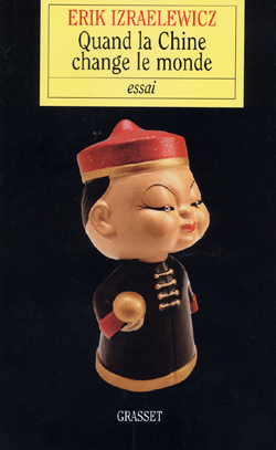 Image de Quand la Chine change le monde