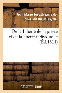 Picture of De la Liberté de la presse et de la liberté individuelle