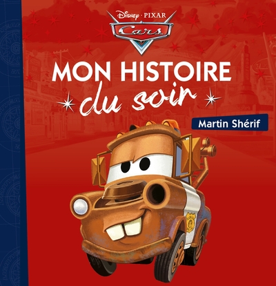 Picture of CARS - Mon Histoire du Soir - Martin shérif - Disney Pixar