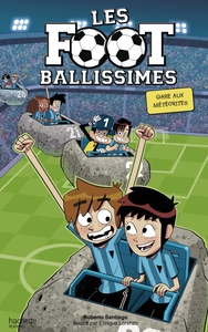 Image de Les Footballissimes - Tome 9 - Gare aux météorites