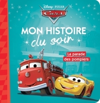 Picture of CARS - Mon Histoire du Soir - La parade des pompiers - Disney Pixar
