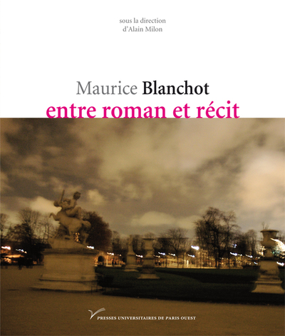 Image de Maurice Blanchot, entre roman et récit