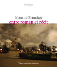 Image de Maurice Blanchot, entre roman et récit