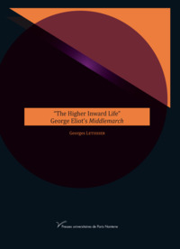 Picture of "The Higher Inward Life". George Eliot's Middlemarch