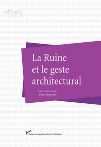 Picture of La Ruine et le geste architectural