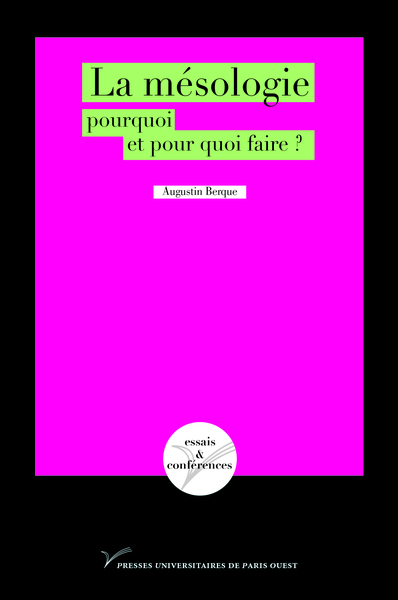 Picture of La mésologie, pourquoi et pour quoi faire ?