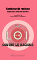 Image de Combattre le racisme.  Études pour le jubilé de la loi de 1972