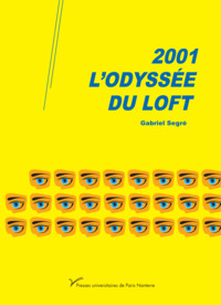Image de 2001, l'odyssée du Loft
