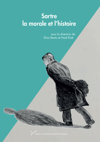 Picture of Sartre, la morale et l'histoire