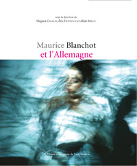 Image de Maurice Blanchot et l'Allemagne