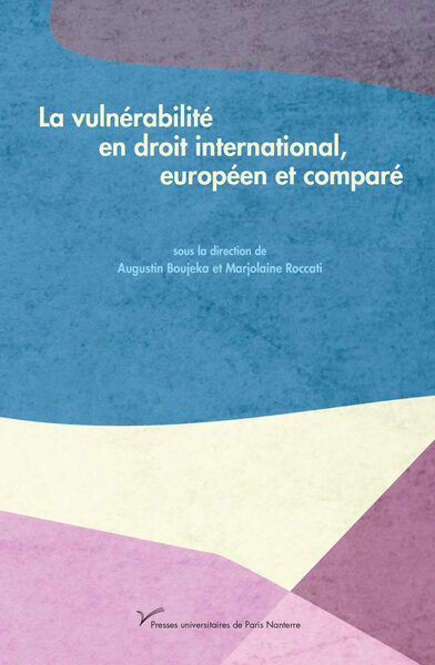 Picture of La vulnérabilité en droit international, européen et comparé